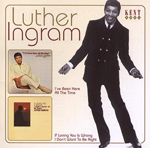 Luther Ingram - IVe Been Here All The Time [CD]