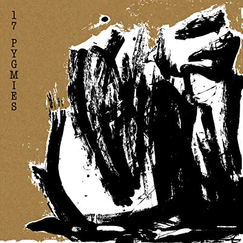 17 Pygmies - Jedda By The Sea Plus Captured In Ice [CD]