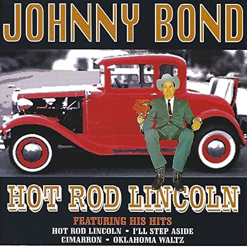 Johnny Bond - Hot Rod Lincoln [CD]