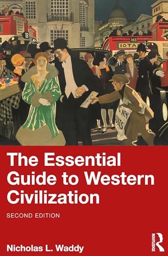 The Essential Guide to Western Civilization