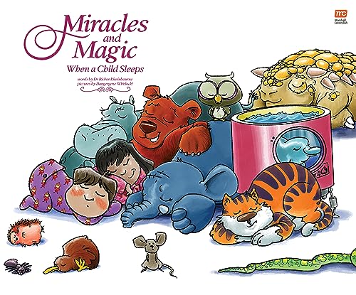 Miracles and Magic : When a Child Sleeps