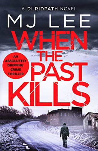 When the Past Kills (DI Ridpath Crime Thriller): 5
