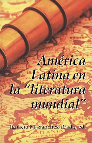 America Latina en la “literatura mundial”