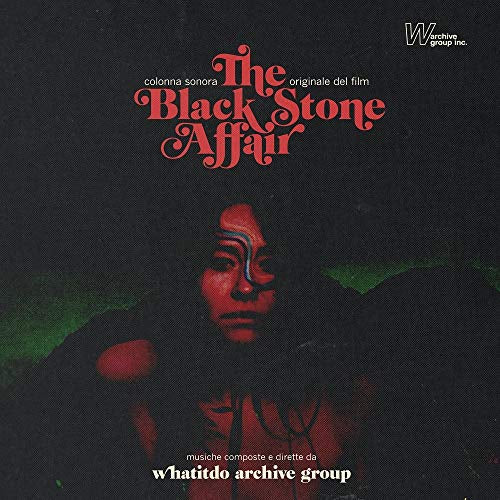 Whatitdo Archive Group - The Black Stone Affair  [VINYL]