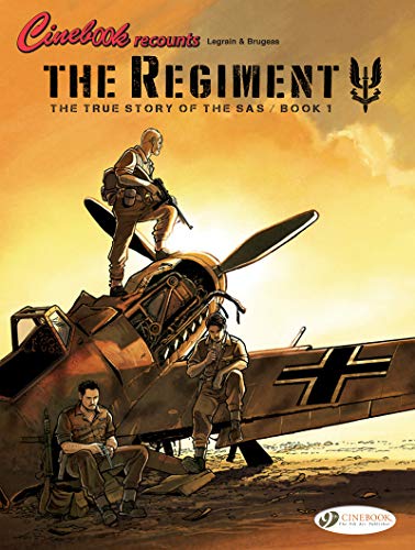 Regiment, The - The True Story of The SAS Vol. 1