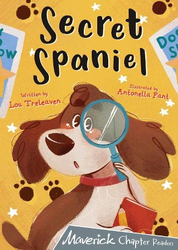 Secret Spaniel: (Grey Chapter Reader) (Maverick Chapter Readers Grey)