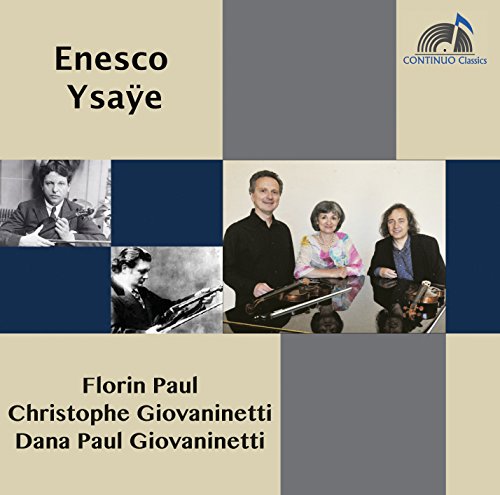 Paul/giovaninetti/paul - Enesco/Ysaye:Chamber Works [CD]