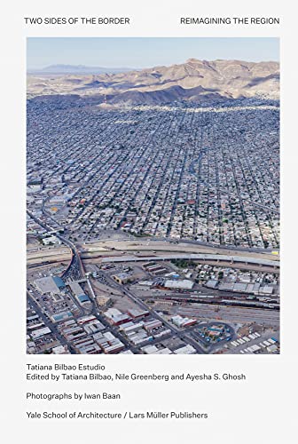 Two Sides of the Border : Reimagining the Region
