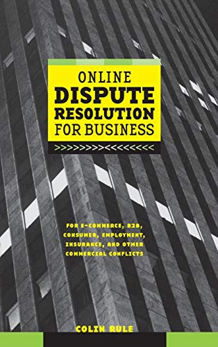 Online Dispute Resolution For Business: B2B