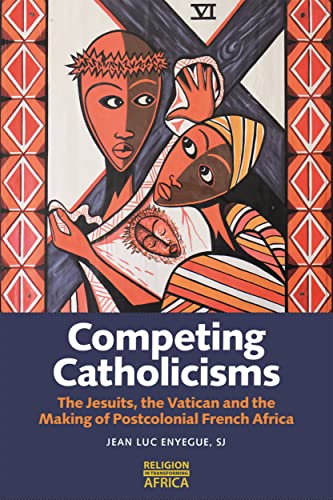 Competing Catholicisms: The Jesuits