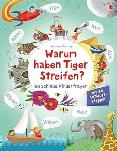 Katie Daynes - Warum haben Tiger Streifen?: 60 schlaue Kinde