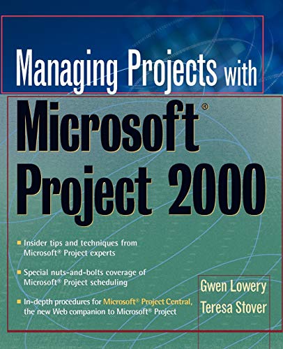 Managing Projects with Microsoft Project 2000