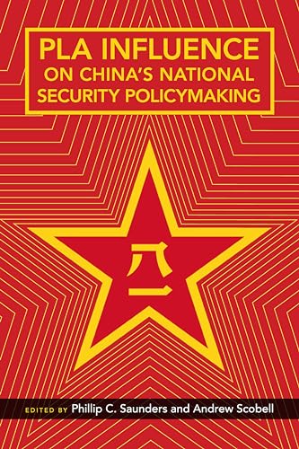 PLA Influence on Chinas National Security Policymaking