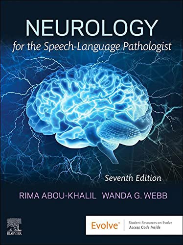Neurology for the Speech-Language Pathologist