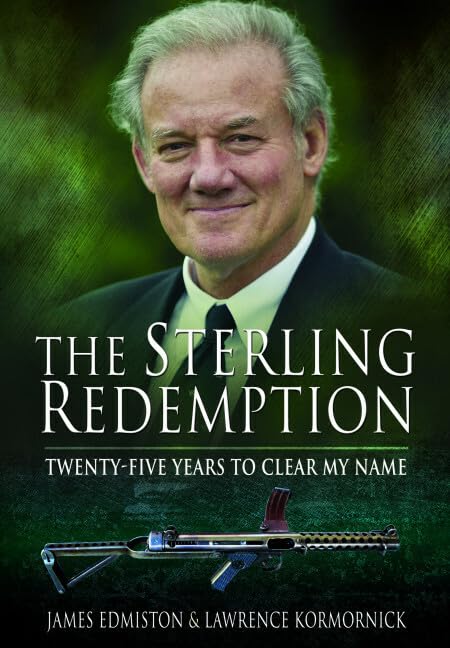 The Sterling Redemption : Twenty Five Years To Clear My Name