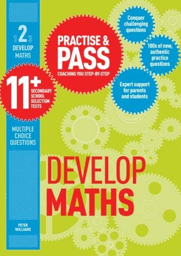 Practise and Pass 11+ Level 2: Develop Maths (Practise & Pass 11+)