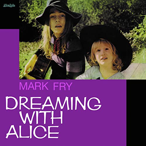 Mark Fry - Dreaming With Alice [CD]