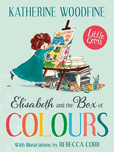 Elisabeth and the Box of Colours (Little Gems)