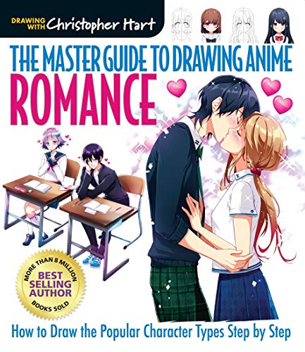 The Master Guide To Drawing Anime - Romance: How to Draw the Popular Character Types Step by Step (Master Guide to Drawing Anime)