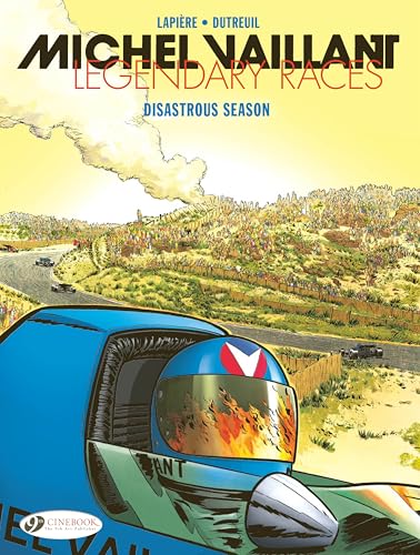 Michel Vaillant - Legendary Races Vol. 3: The Disastrous Season