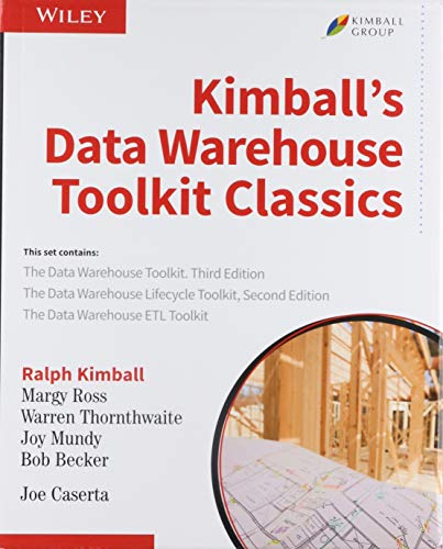Kimball's Data Warehouse Toolkit Classics: 3 Volume Set