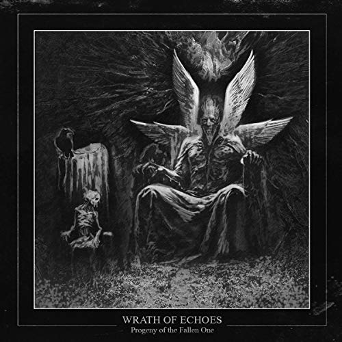 Wrath Of Echoes - Progeny Of The Fallen One [CD]
