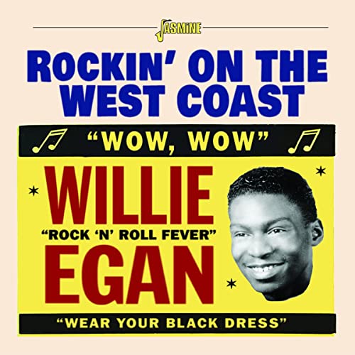 Willie Egan - Rockin On The West Coast [CD]