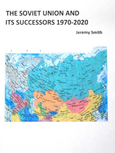 The Soviet Union and Its Successors 1970-2020 : 4