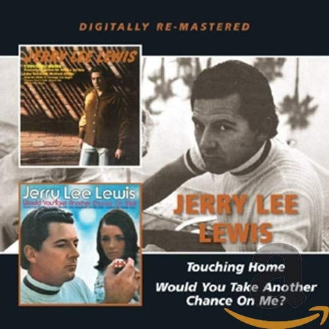 Jerry Lee Lewis - Touching Home / Would You Take [CD]