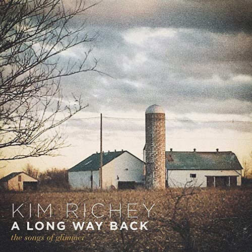 Richey Kim - A Long Way Back: The Songs Of Glimmer [CD]