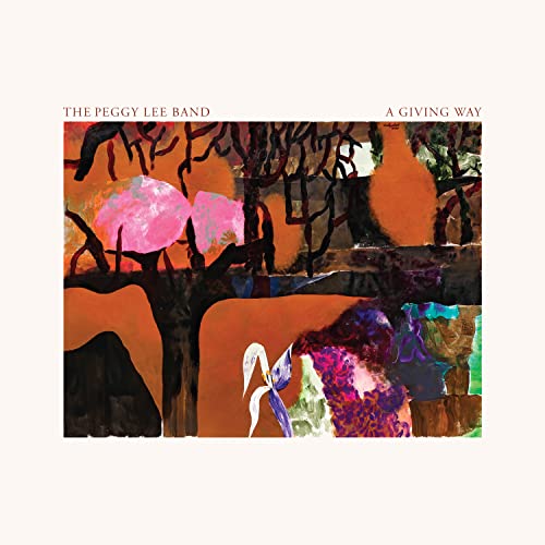 Peggy Lee Band, The - A Giving Way [CD]