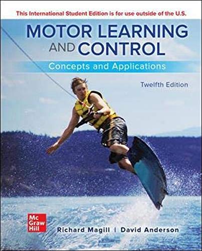 ISE Motor Learning and Control: Concepts and Applications (ISE HED B&B PHYSICAL EDUCATION)