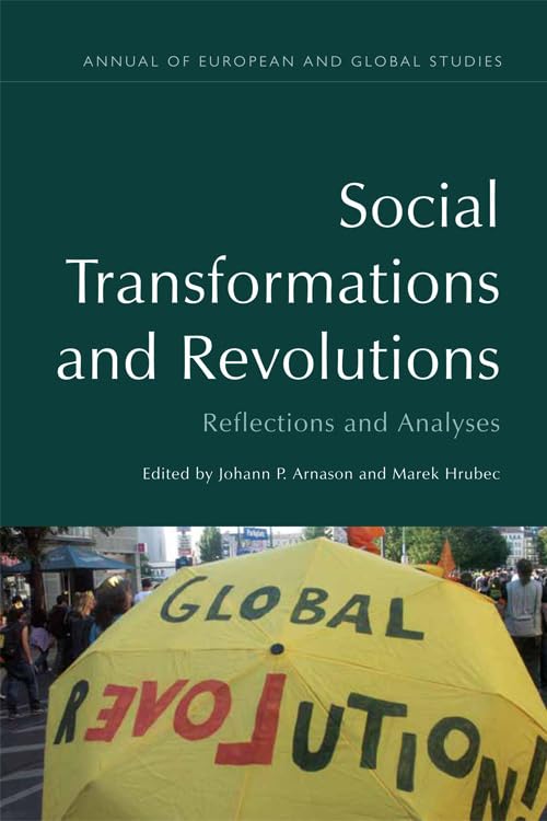 Social Transformations and Revolutions : Reflections and Analyses