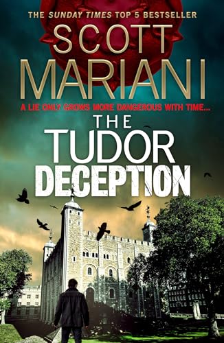 The Tudor Deception: The new and unmissable Ben Hope thriller for 2023 from the Sunday Times bestselling author: Book 28
