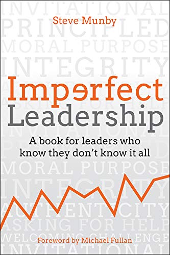 Imperfect Leadership: A book for leaders who know they don't know it all
