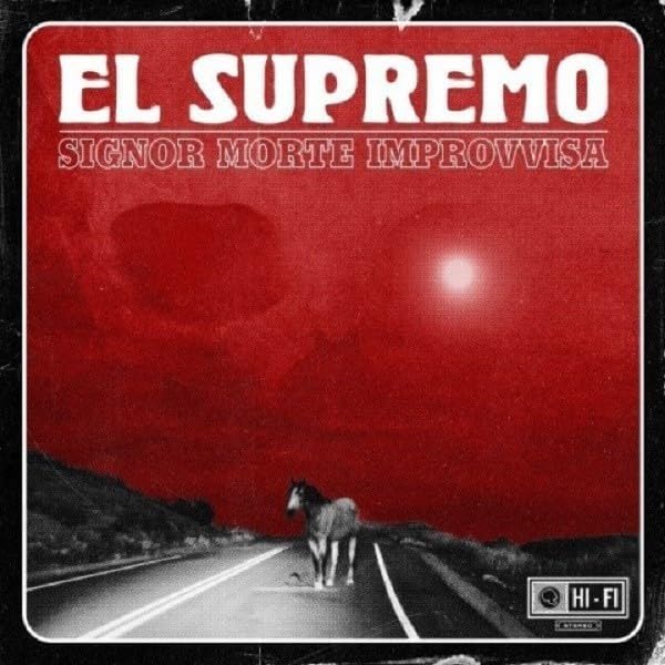 El Supremo - Signor Morte Improvvisa [CD]