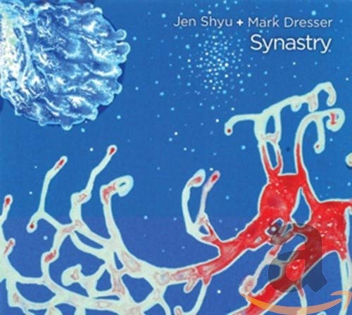 Jen Shyu & Mark Dresser - Synastry [CD]