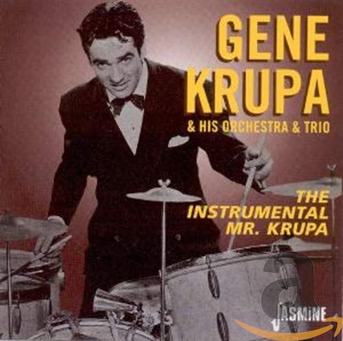 Gene Krupa & His Orchesta & Trio - The Instrumental Mr. Krupa [CD]