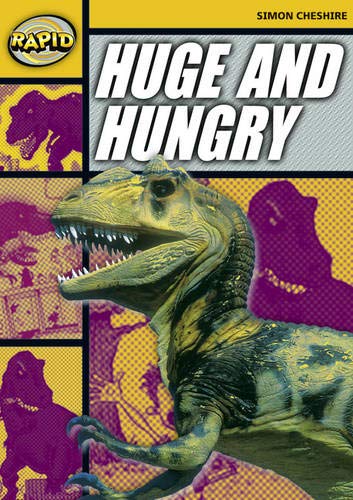 Rapid Reading: Huge and Hungry (Stage 4, Level 4A) (RAPID SERIES 1)