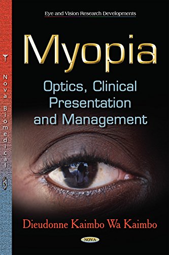 Myopia. Optics. Clinical Presentation and Management