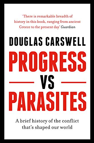 Progress and Parasites: How to Overthrow the Emerging Oligarchies