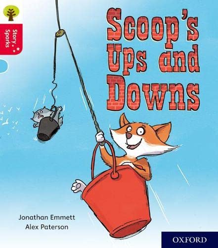 Oxford Reading Tree Story Sparks: Oxford Level 4: Scoops Ups and Downs