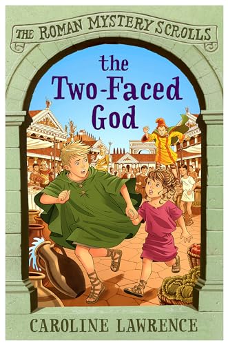 The Roman Mystery Scrolls: The Two-faced God: Book 4