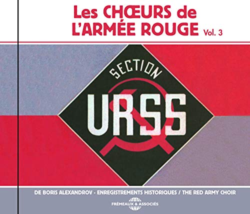 Les Choeurs De L’armée Rouge De Boris Alexandrov - Les Choeurs de L'Armee Rouge Vol. 3 [CD]