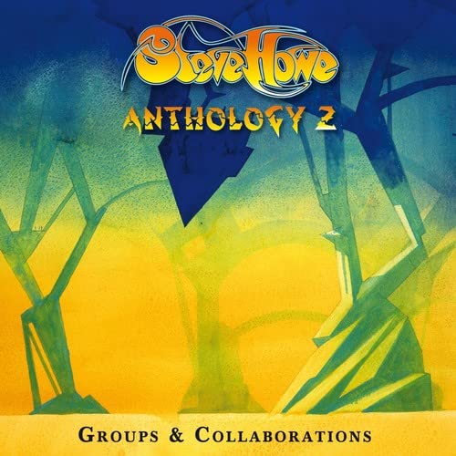 Steve Howe - Anthology 2: Groups & Collaborations [CD]