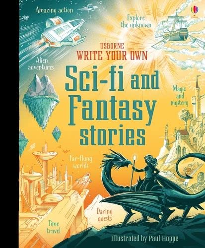 Write Your Own Sci-Fi and Fantasy Stories: 1