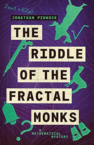 The Riddle of the Fractal Monks (A Mathematical Mystery)