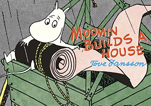 Moomin Builds a House (Moomins)