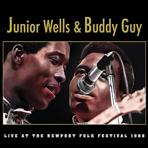 Junior Wells & Buddy Guy - Live At The Newport Folk Festi [VINYL]