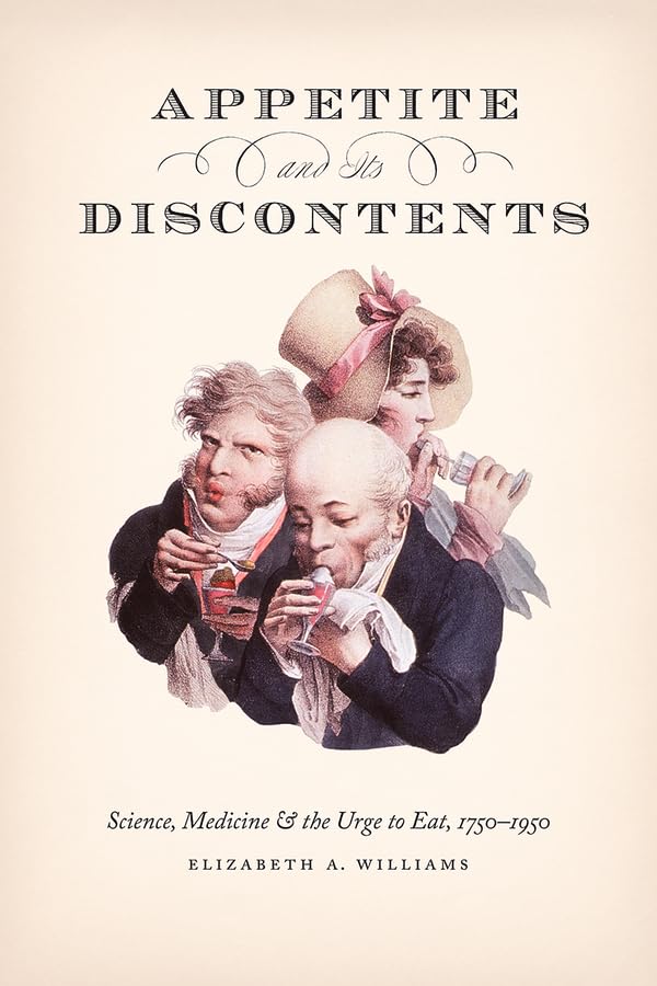 Appetite and Its Discontents: Science